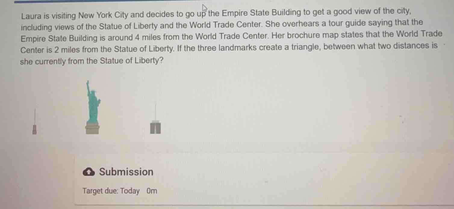 laura is visiting new york city and decides to go up the empire state b…