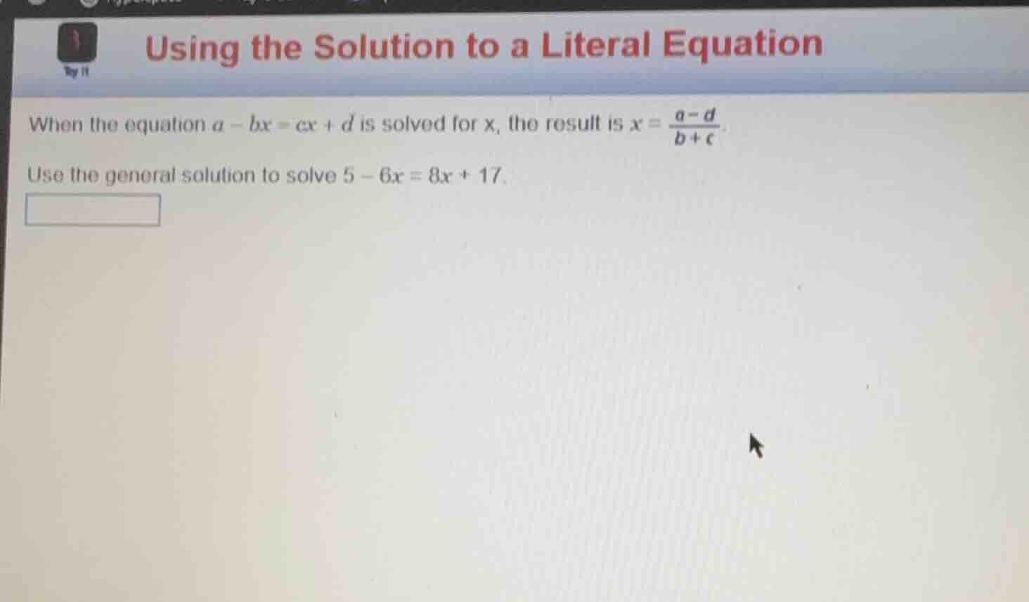 using the solution to a literal equation when the equation \\(a - bx = …