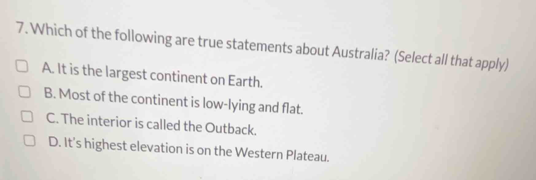 7. which of the following are true statements about australia? (select …
