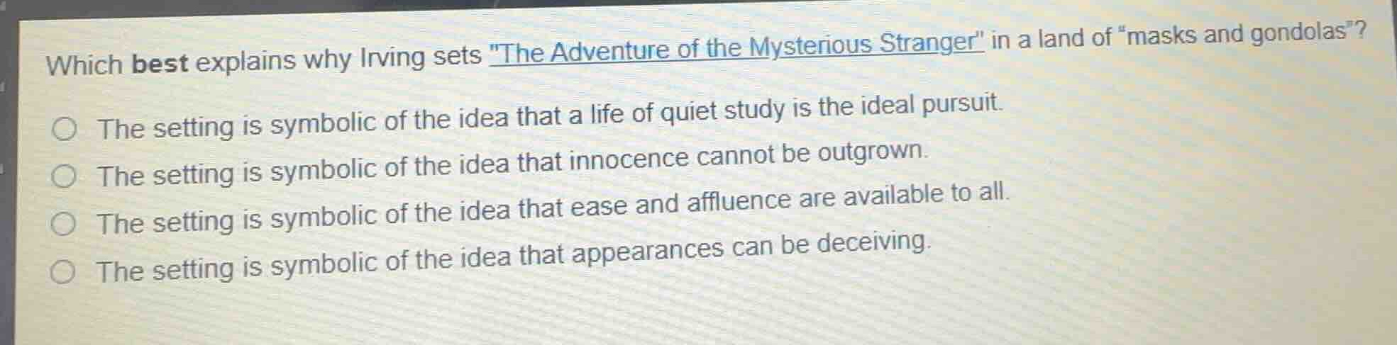 which best explains why irving sets \the adventure of the mysterious st…