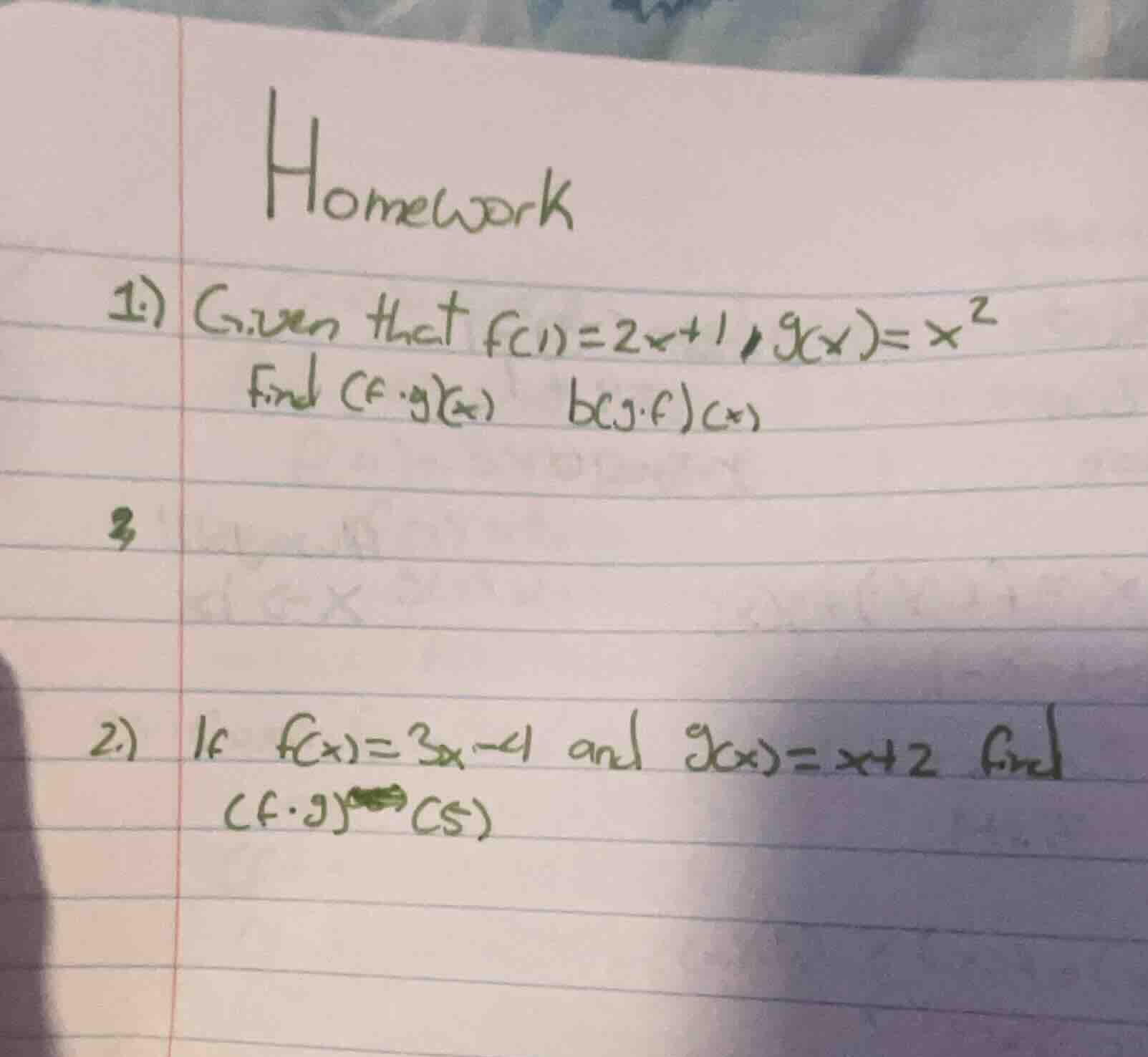 homework 1.) given that \\(f(x) = 2x + 1\\), \\(g(x) = x^2\\) find \\((…
