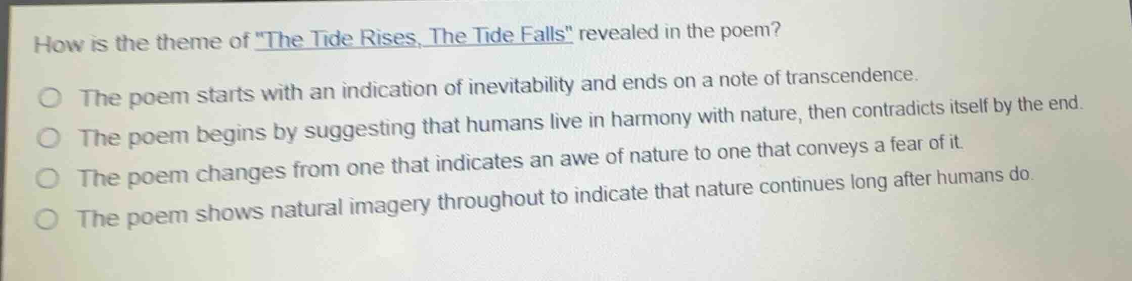 how is the theme of \the tide rises, the tide falls\ revealed in the po…