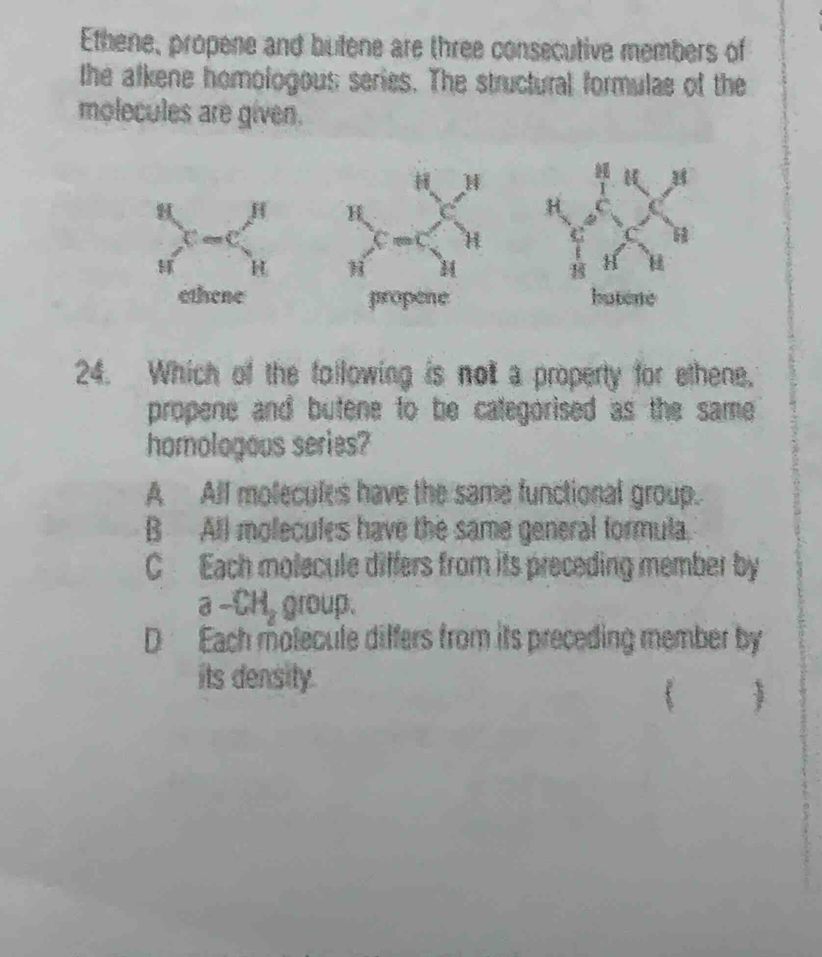 ethene, propene and butene are three consecutive members of the alkene …