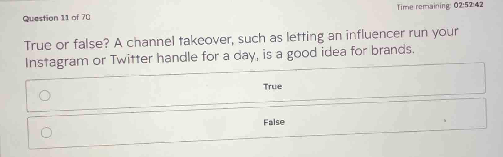 question 11 of 70 true or false? a channel takeover, such as letting an…