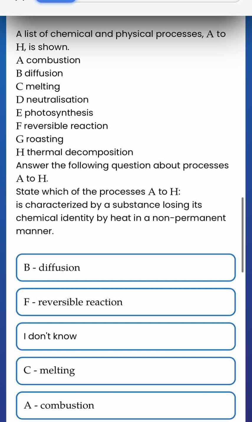 a list of chemical and physical processes, a to h, is shown. a combusti…