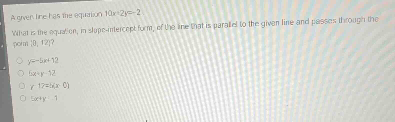 a given line has the equation \\(10x+2y=-2\\). what is the equation, in…
