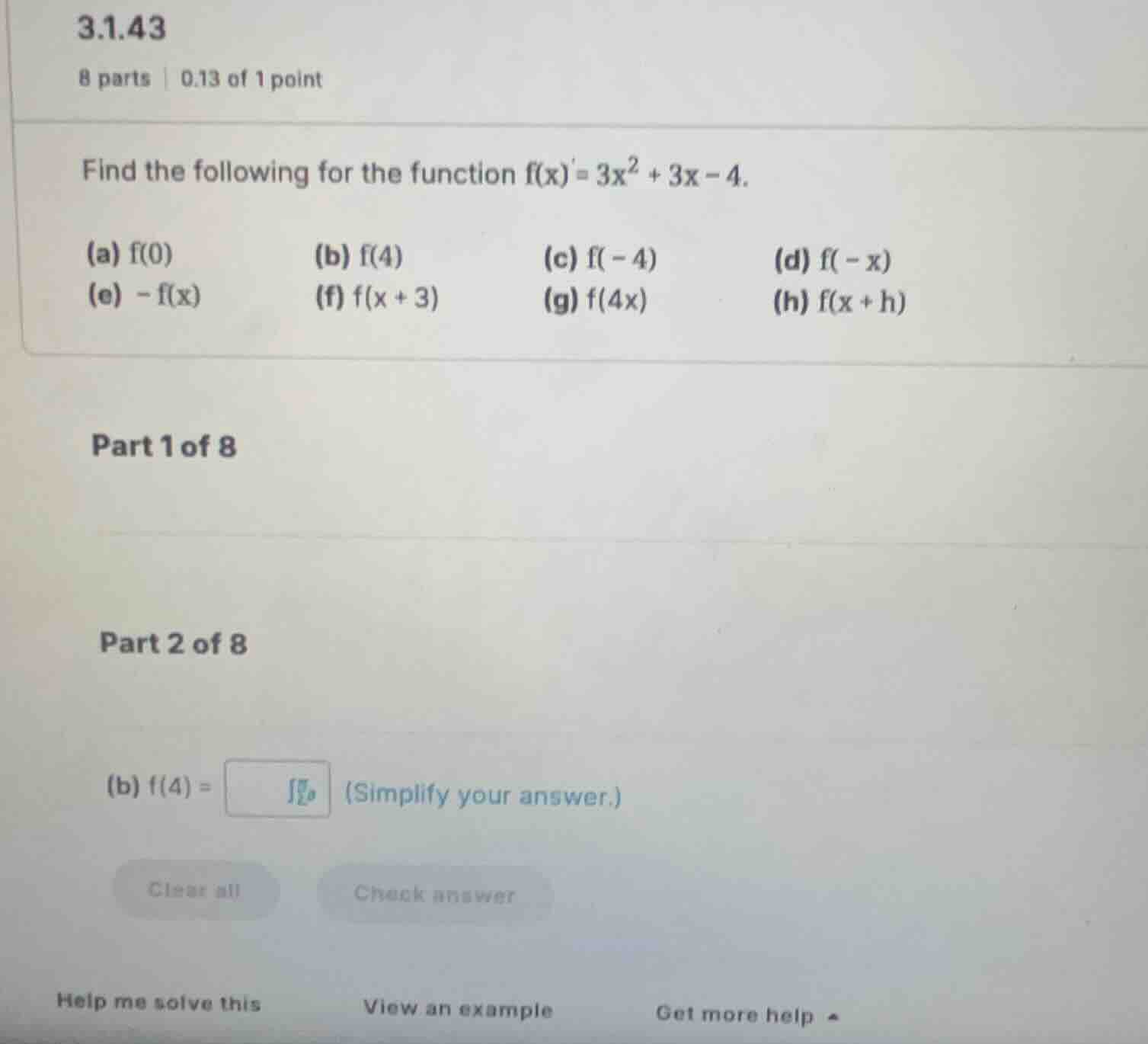 find the following for the function \\(f(x) = 3x^2 + 3x - 4\\). (a) \\(…