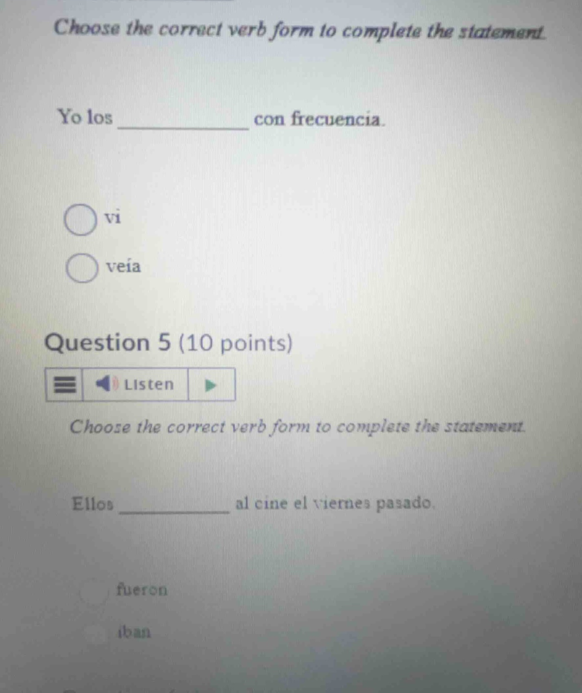 choose the correct verb form to complete the statement. yo los ________…
