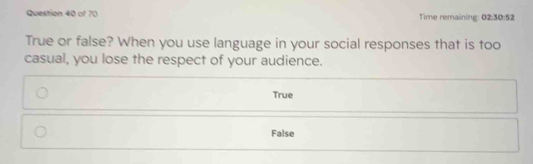 true or false? when you use language in your social responses that is t…