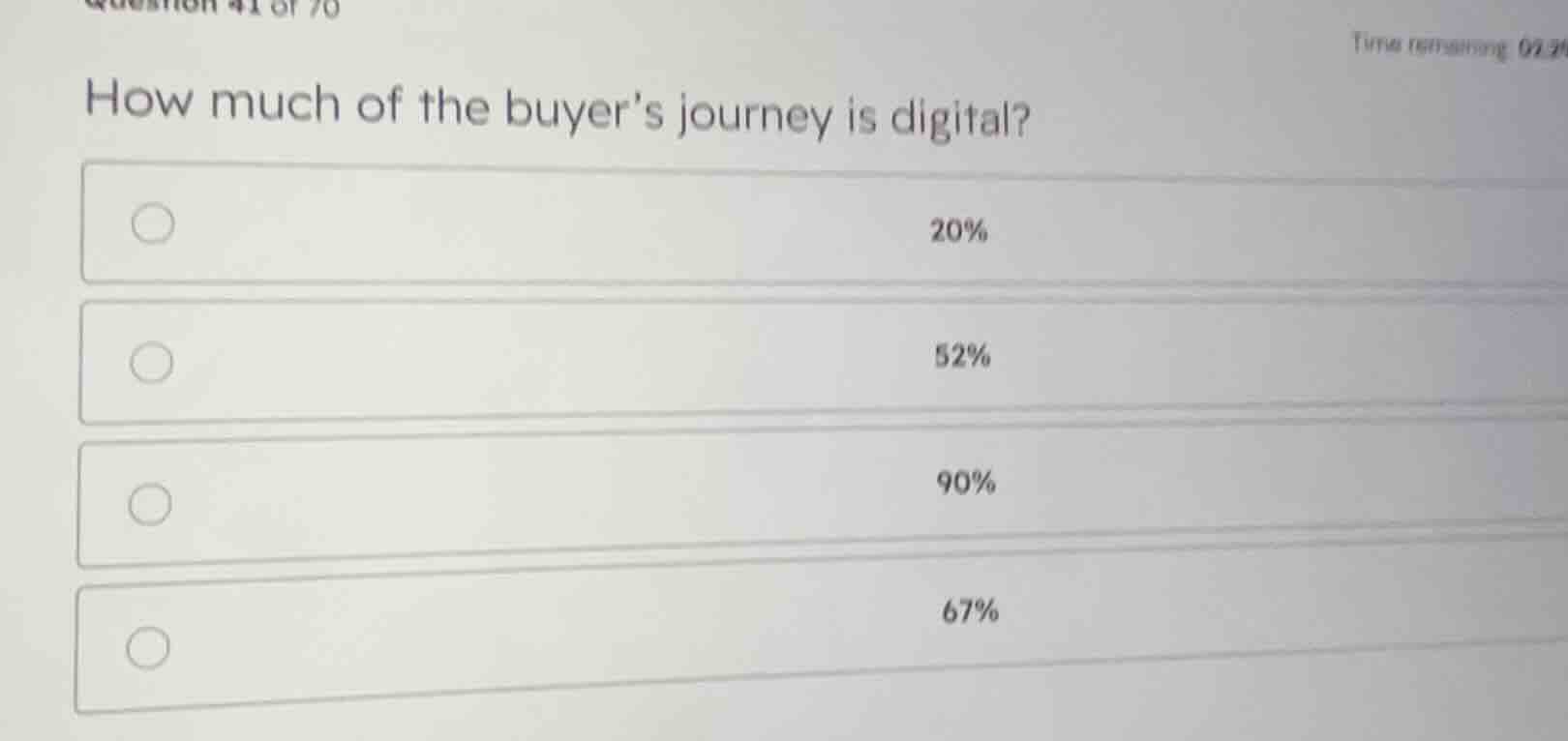 how much of the buyers journey is digital? - 20% - 52% - 90% - 67%