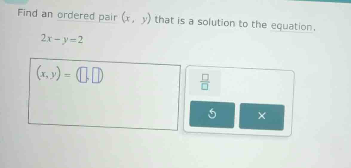 find an ordered pair \\((x, y)\\) that is a solution to the equation. \…