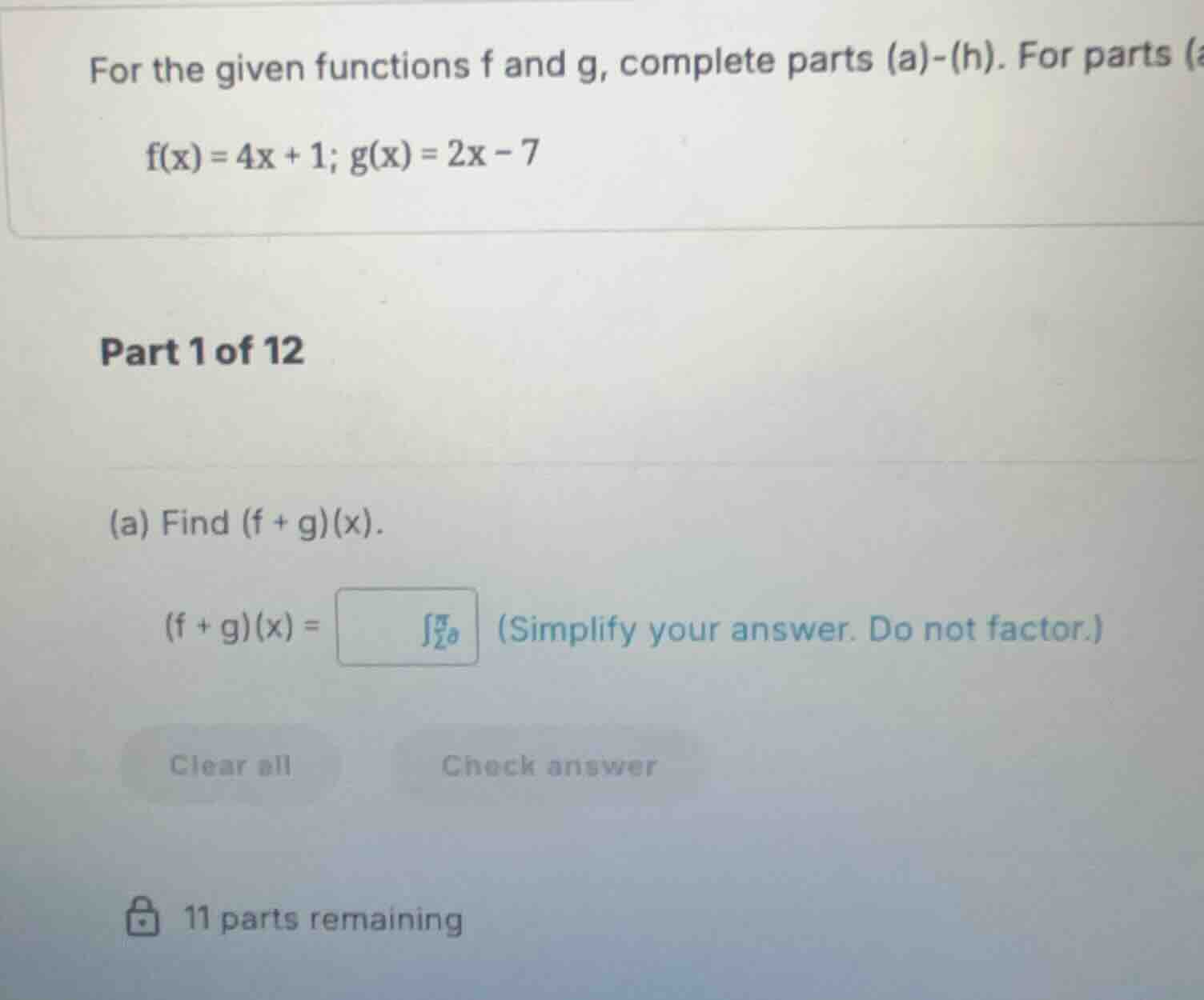 for the given functions f and g, complete parts (a)-(h). \\(f(x) = 4x +…
