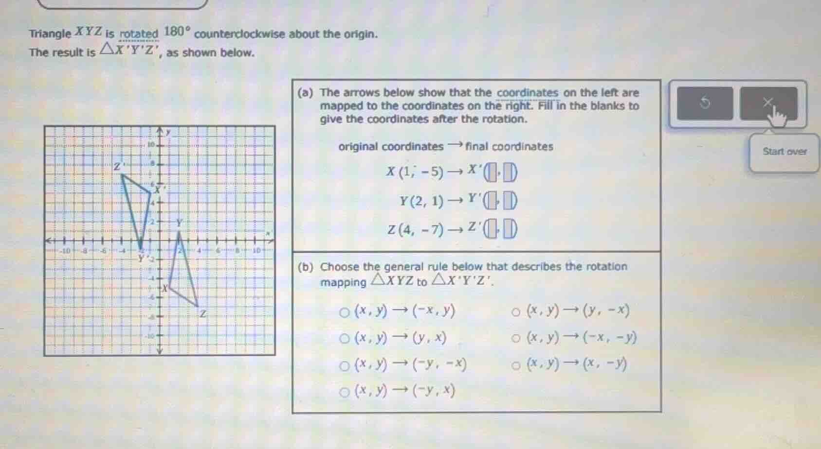 triangle (xyz) is rotated (180^{\\circ}) counterclockwise about the ori…