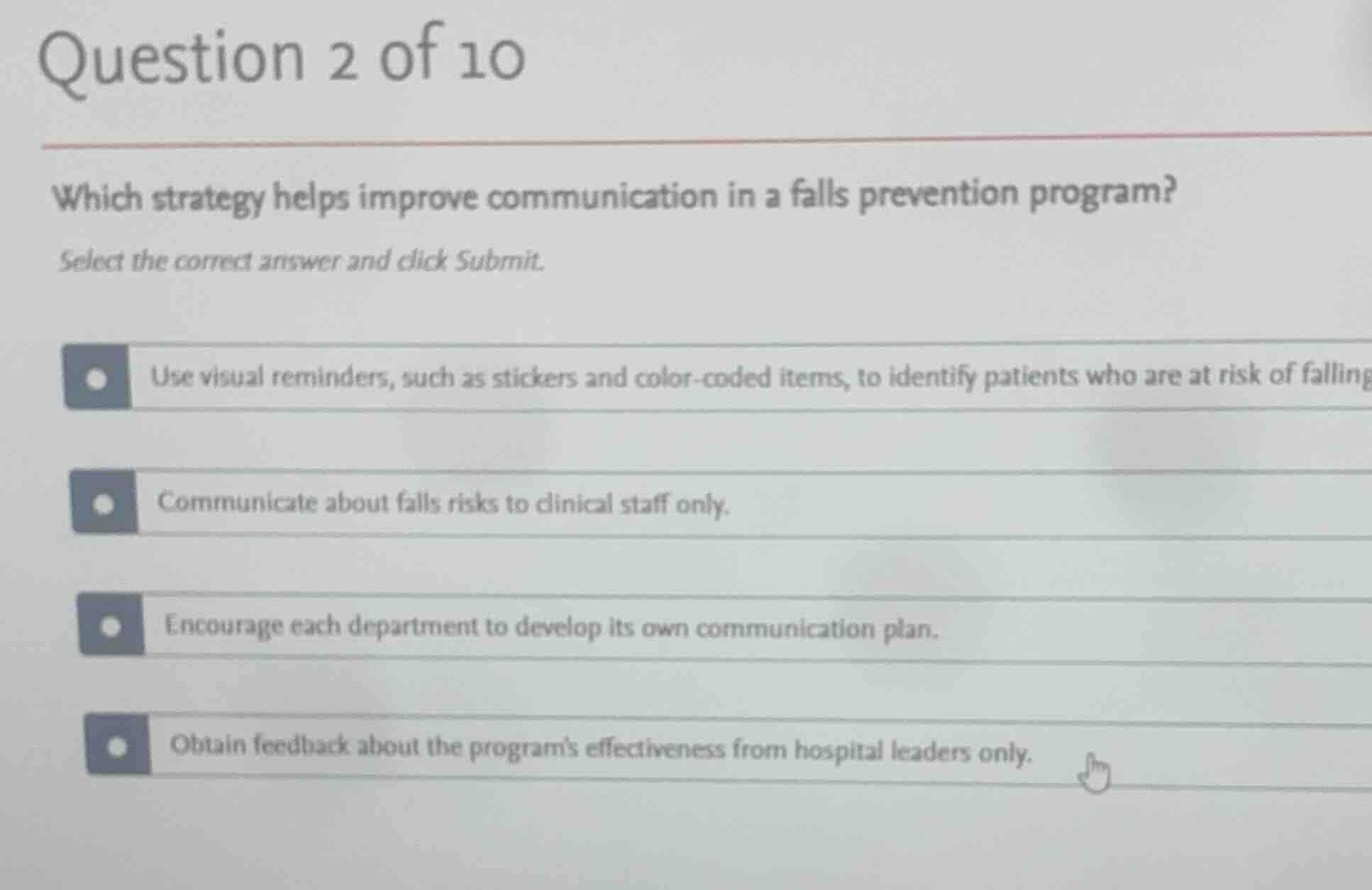 question 2 of 10 which strategy helps improve communication in a falls …