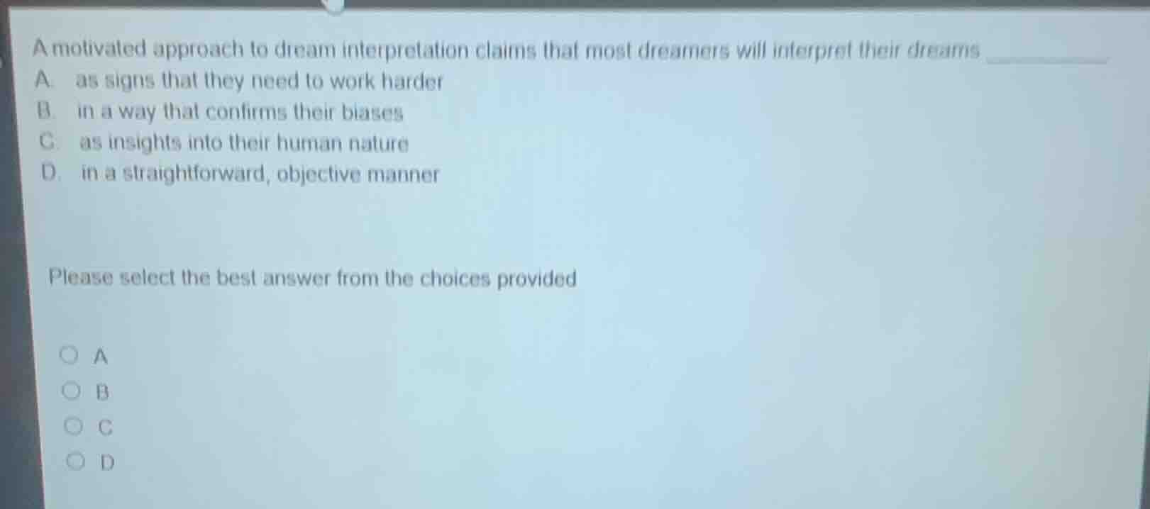 a motivated approach to dream interpretation claims that most dreamers …