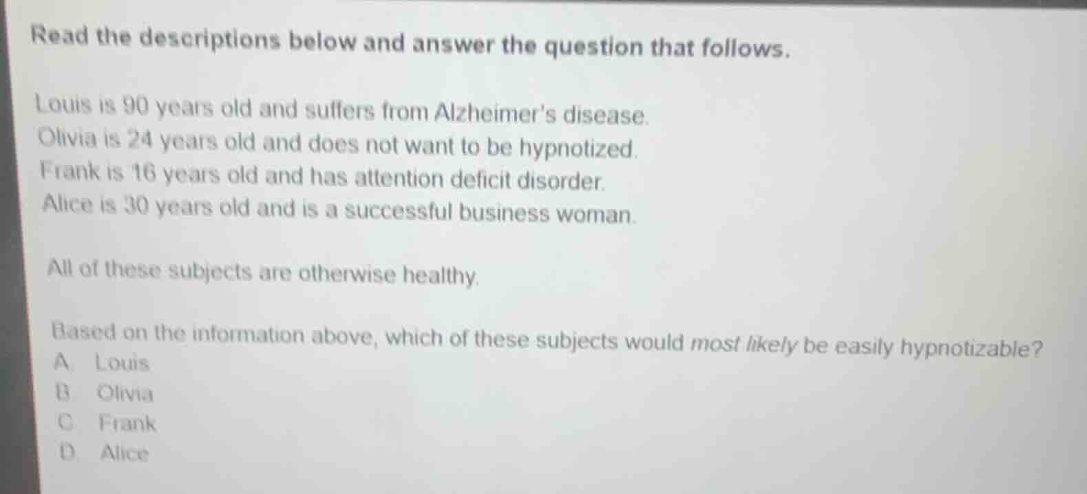 read the descriptions below and answer the question that follows. louis…