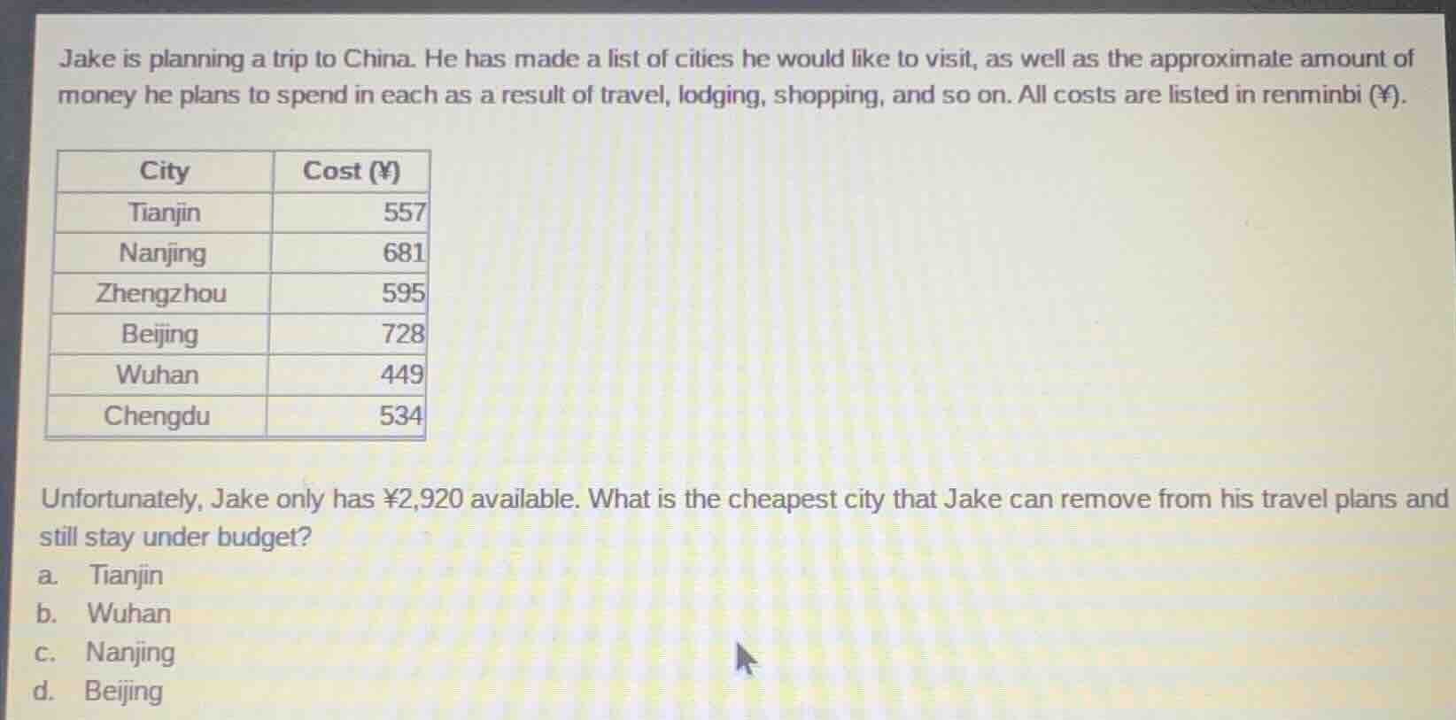 jake is planning a trip to china. he has made a list of cities he would…