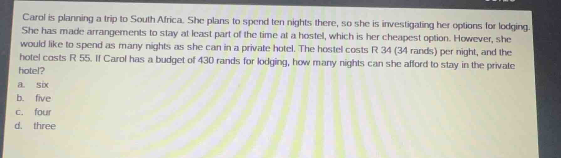 carol is planning a trip to south africa. she plans to spend ten nights…