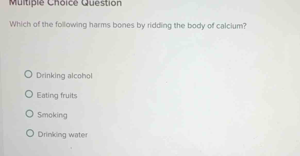 multiple choice question which of the following harms bones by ridding …