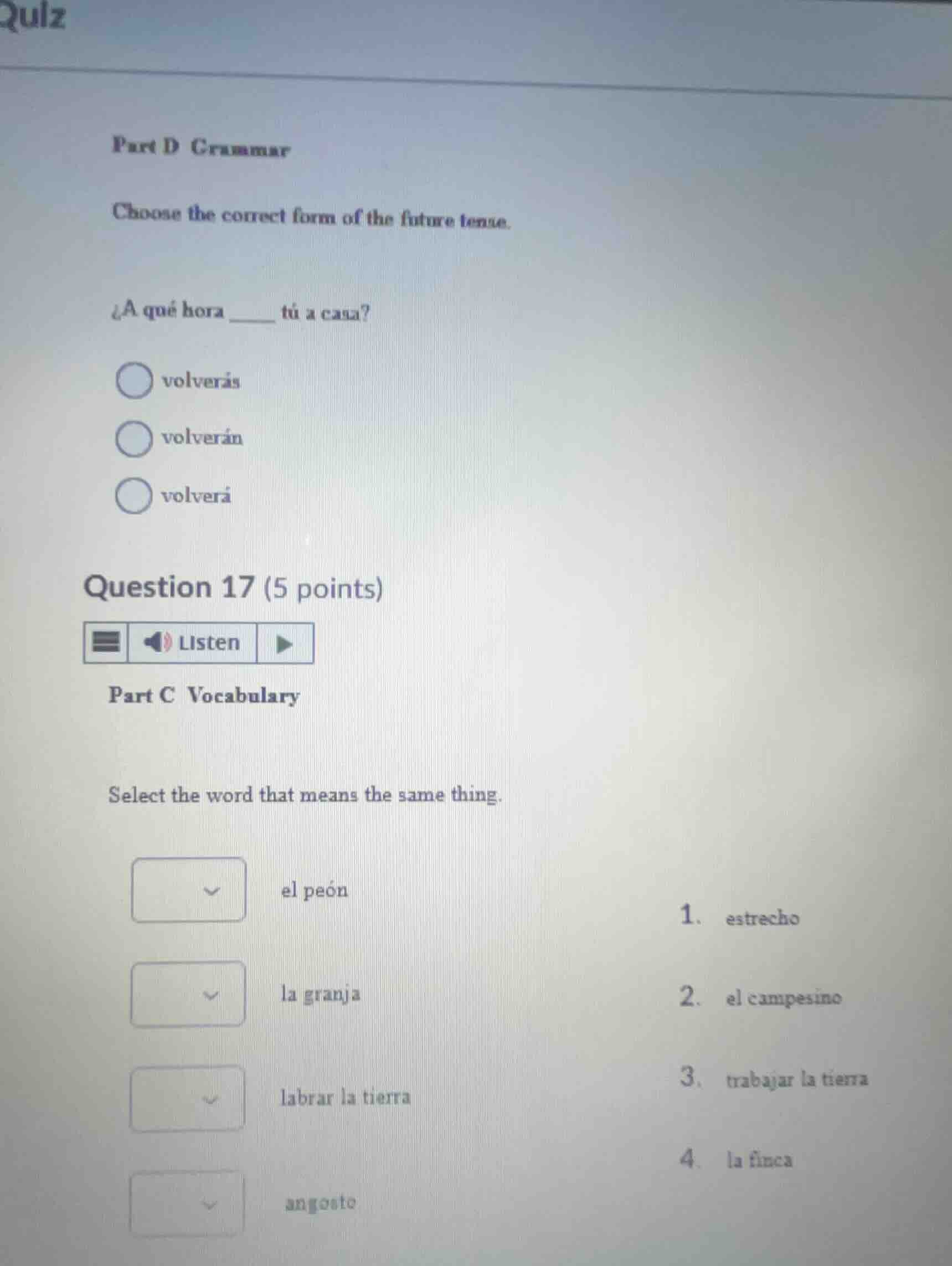quiz part d grammar choose the correct form of the future tense. ¿a qué…