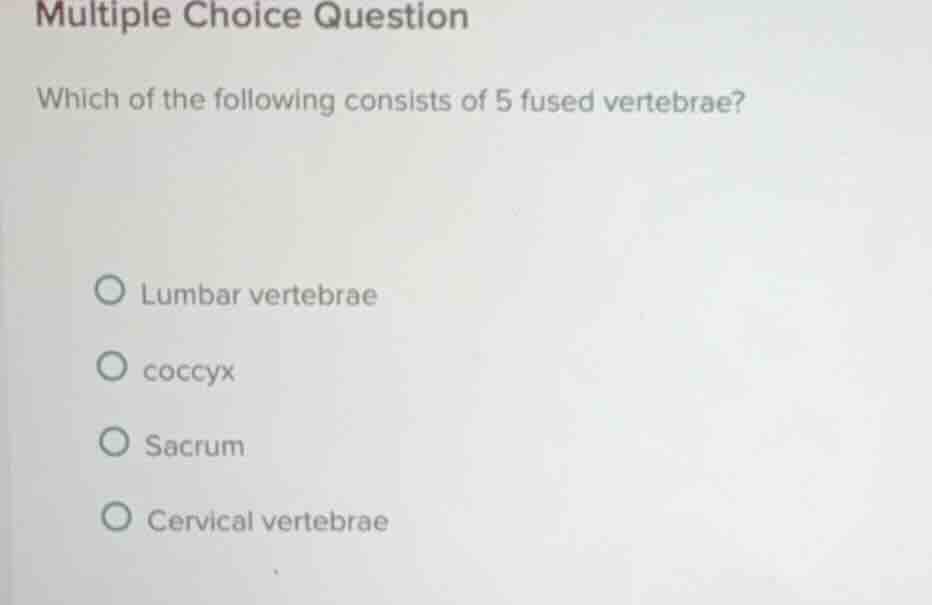 multiple choice question which of the following consists of 5 fused ver…