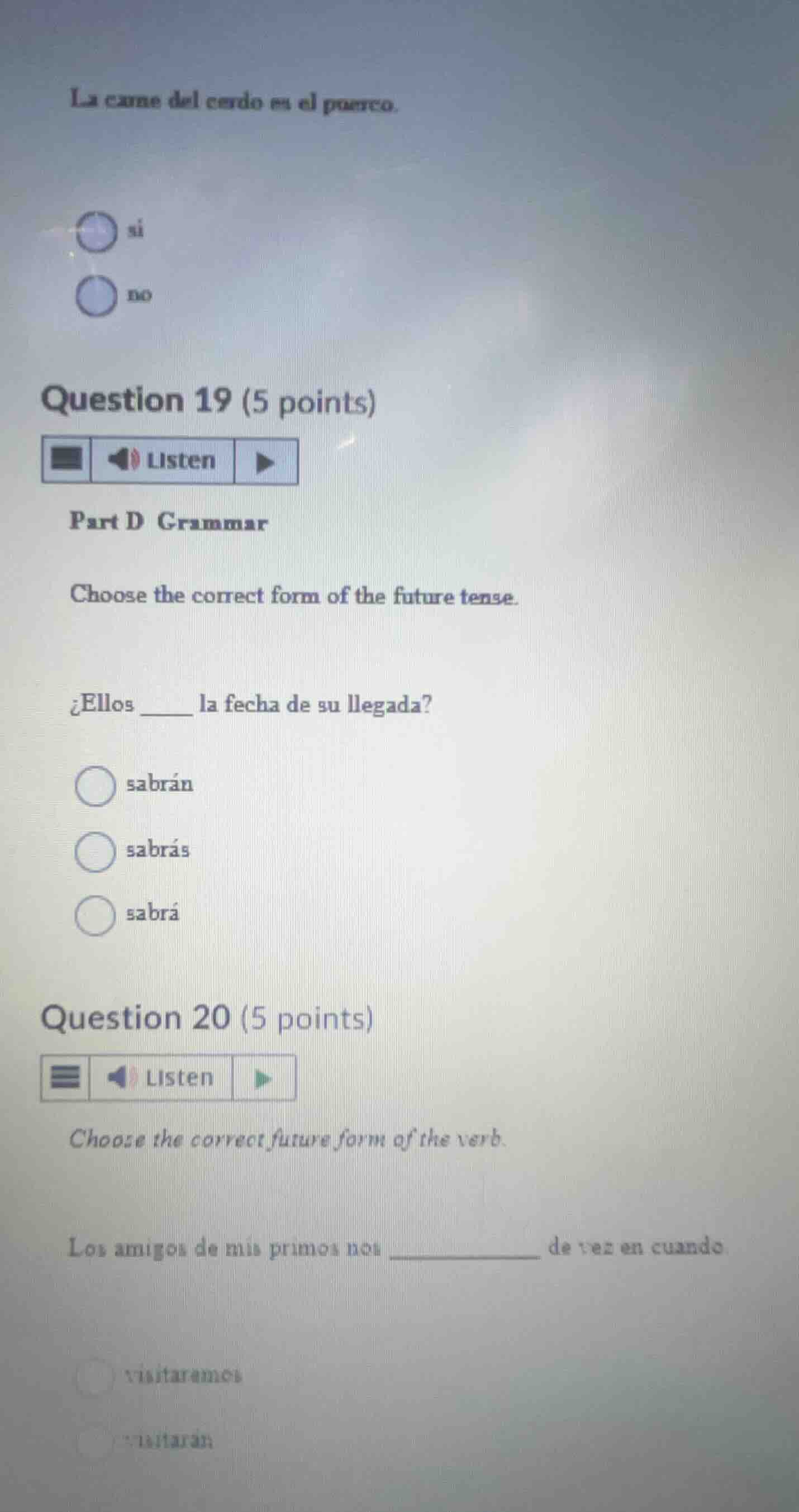 la carne del cerdo es el puerco. si no question 19 (5 points) part d gr…