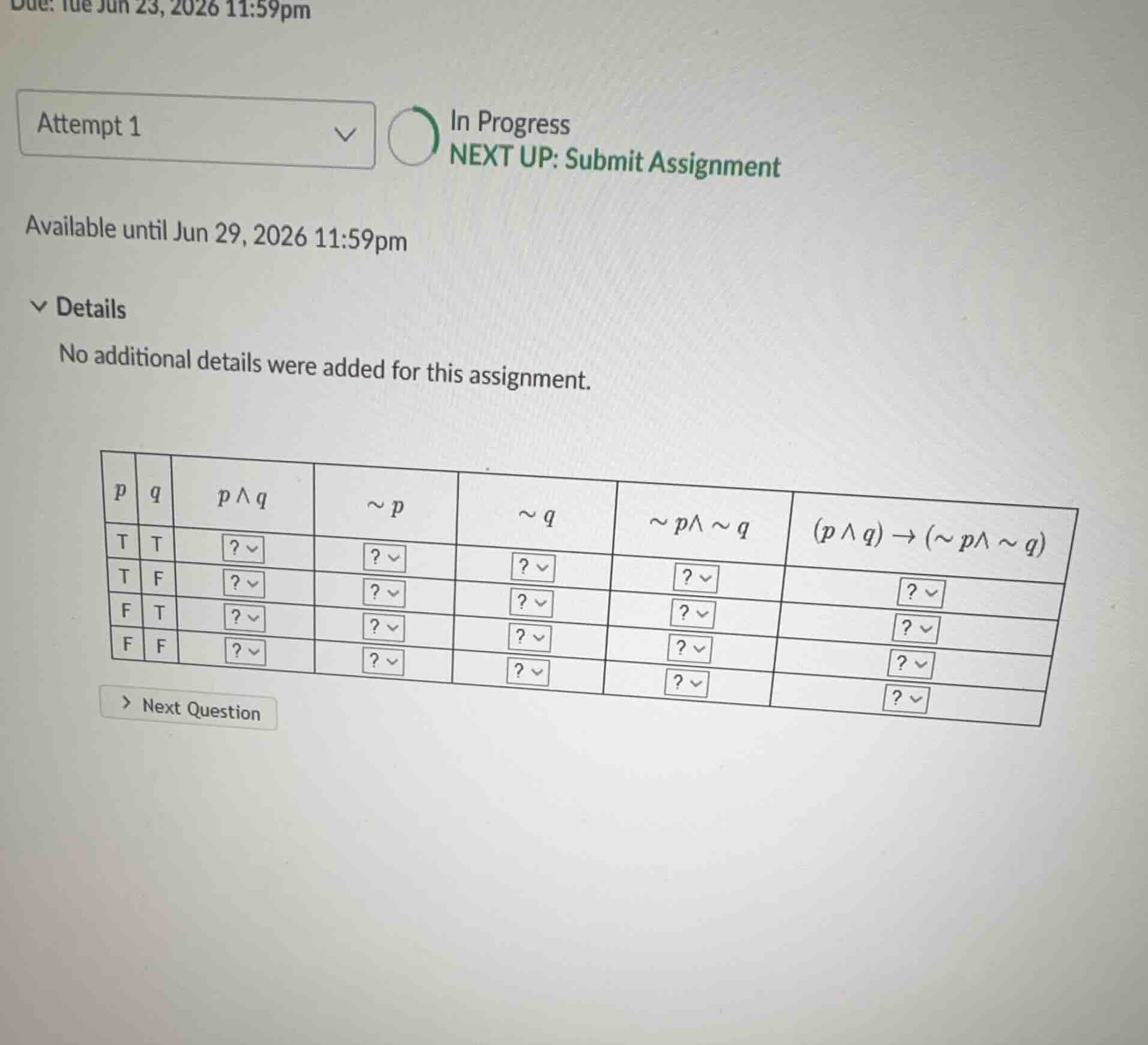 complete the truth table: \\begin{array}{|c|c|c|c|c|c|c|} \\hline p & q…