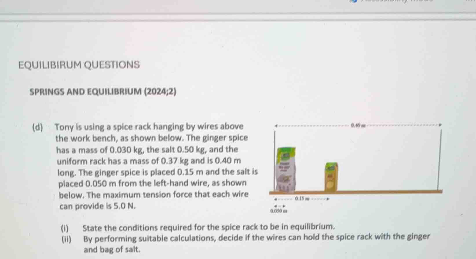 equilibirum questions springs and equilibrium (2024;2) (d) tony is usin…