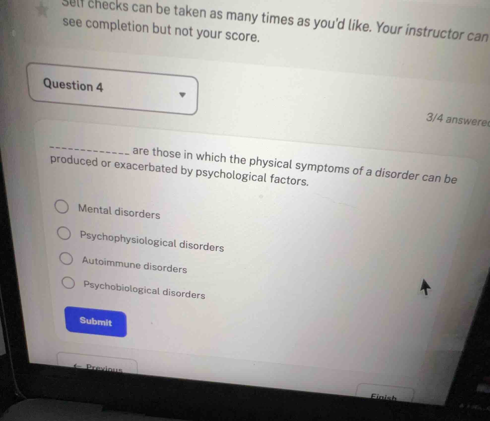are those in which the physical symptoms of a disorder can be produced …