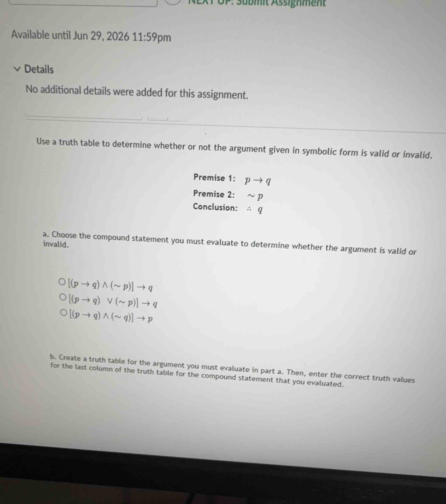 use a truth table to determine whether or not the argument given in sym…