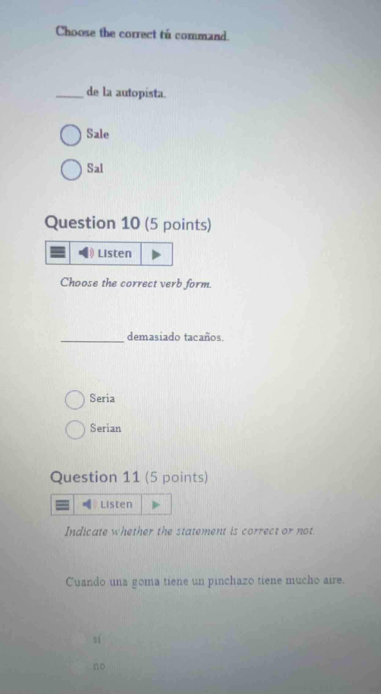 choose the correct tú command. ____ de la autopista. sale sal question …