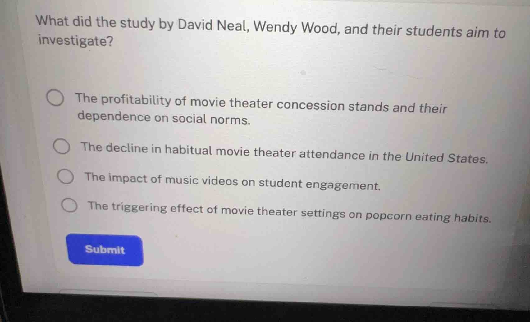 what did the study by david neal, wendy wood, and their students aim to…