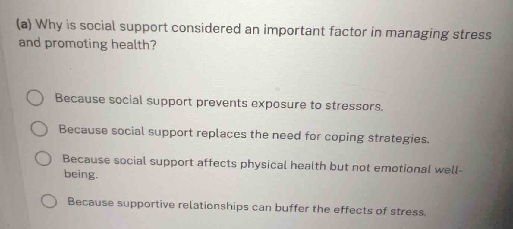 (a) why is social support considered an important factor in managing st…