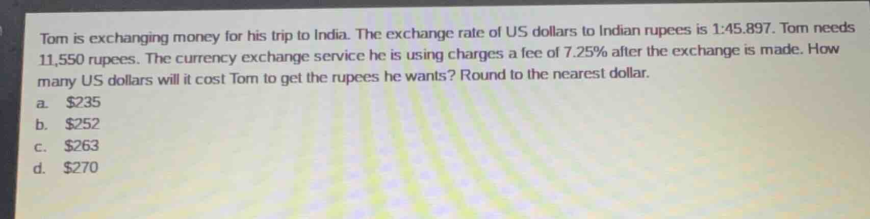 tom is exchanging money for his trip to india. the exchange rate of us …