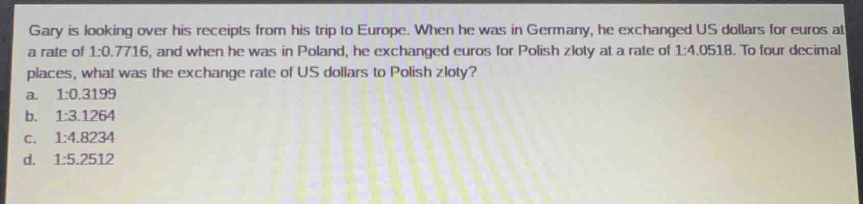 gary is looking over his receipts from his trip to europe. when he was …