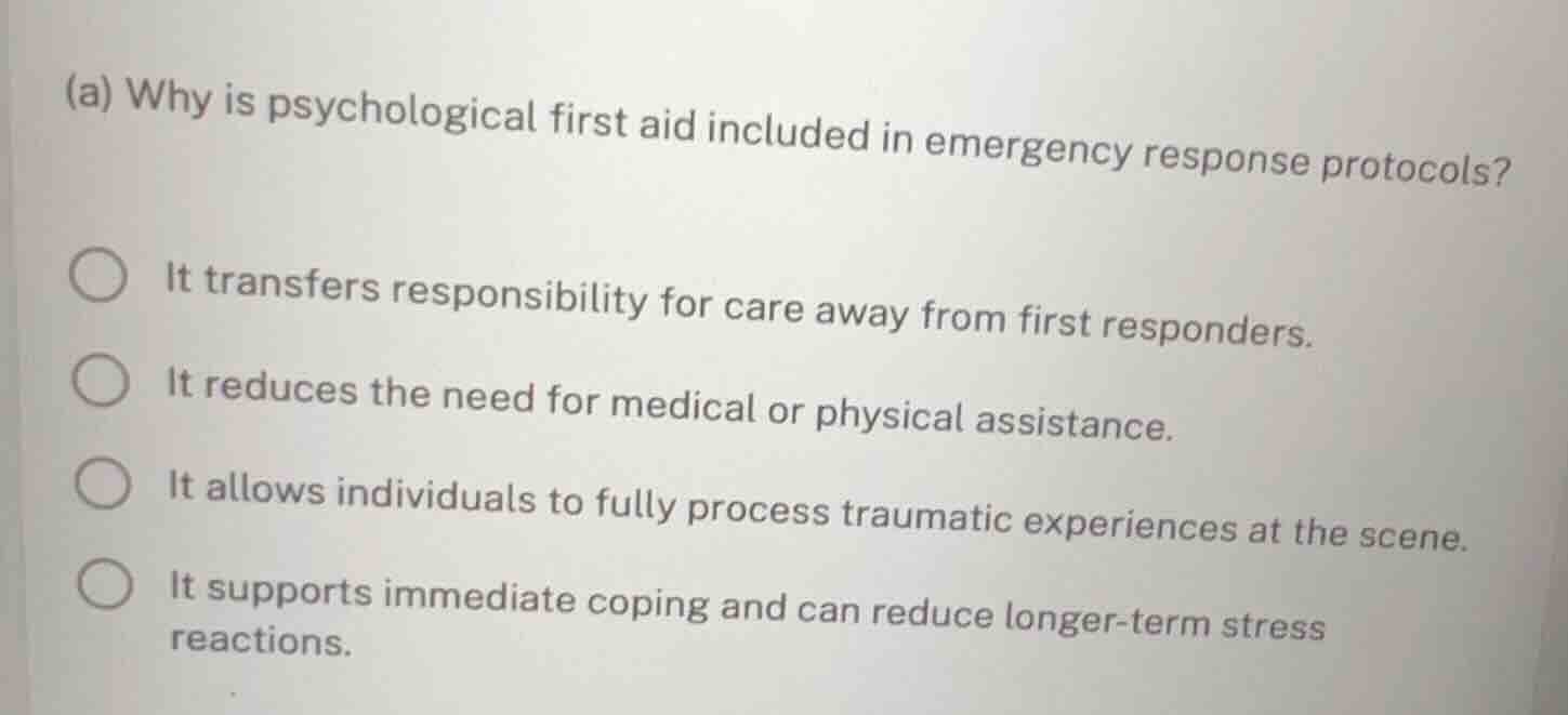 (a) why is psychological first aid included in emergency response proto…