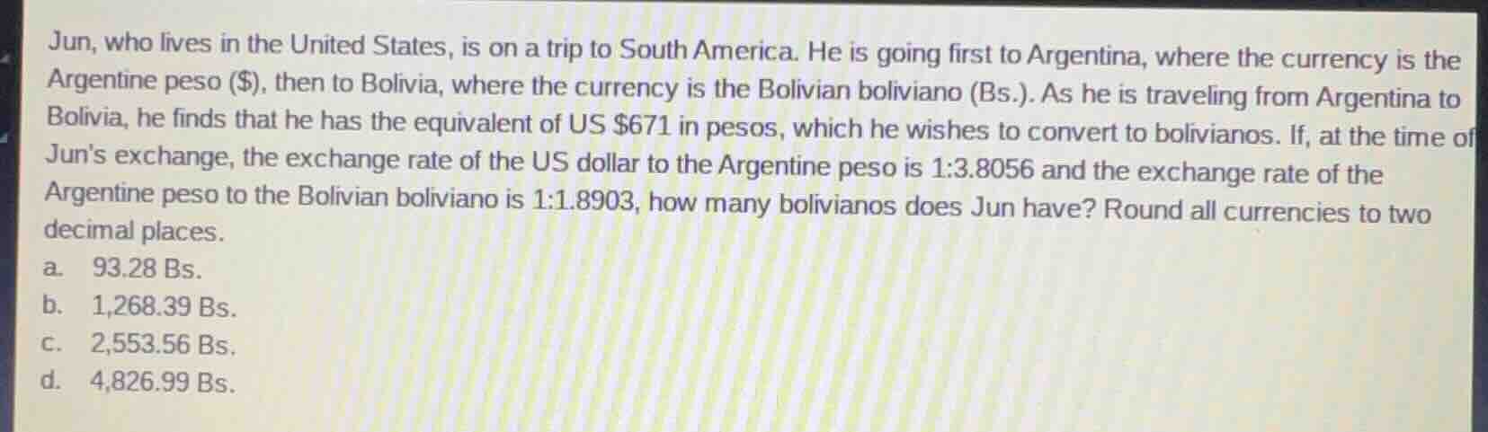 jun, who lives in the united states, is on a trip to south america. he …