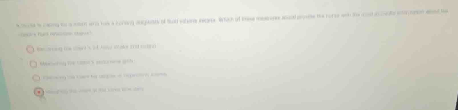 a nurse is caring for a client who has a nursing diagnosis of fluid vol…
