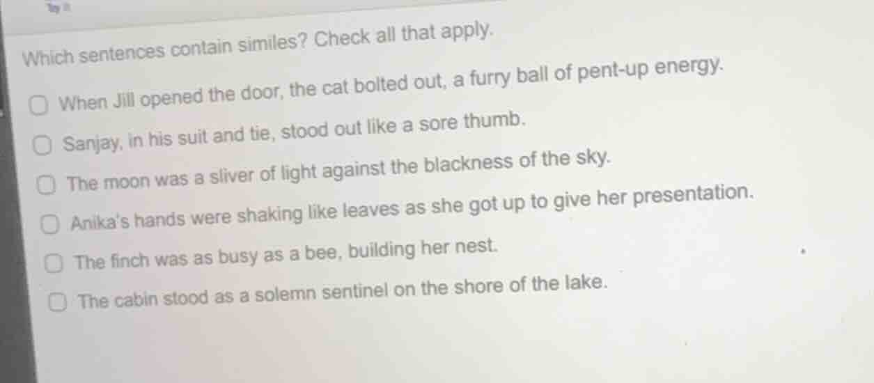 which sentences contain similes? check all that apply. when jill opened…