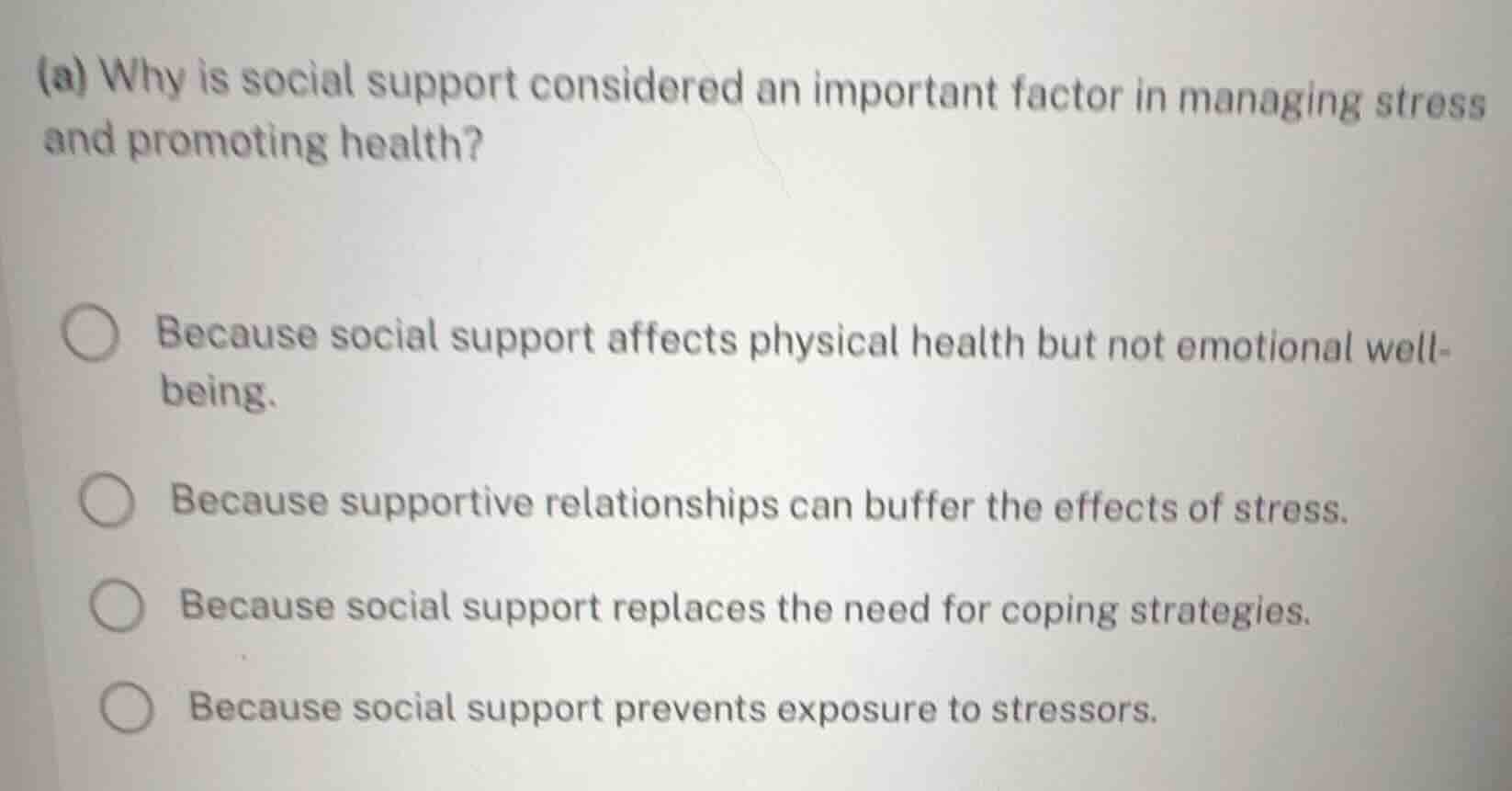 (a) why is social support considered an important factor in managing st…