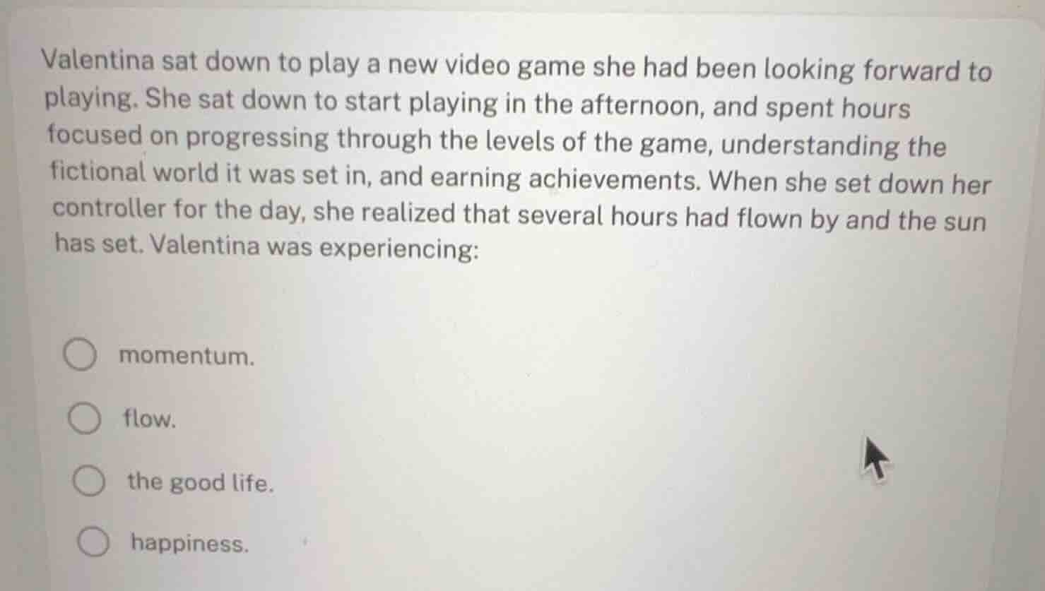 valentina sat down to play a new video game she had been looking forwar…