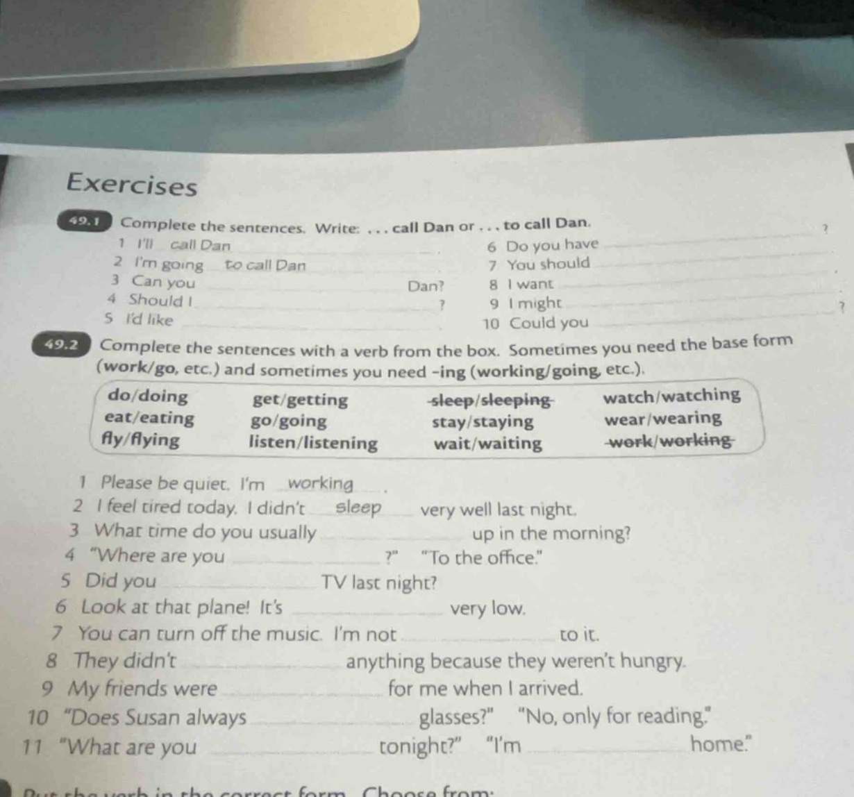 exercises 49.1 complete the sentences. write: ... call dan or ... to ca…