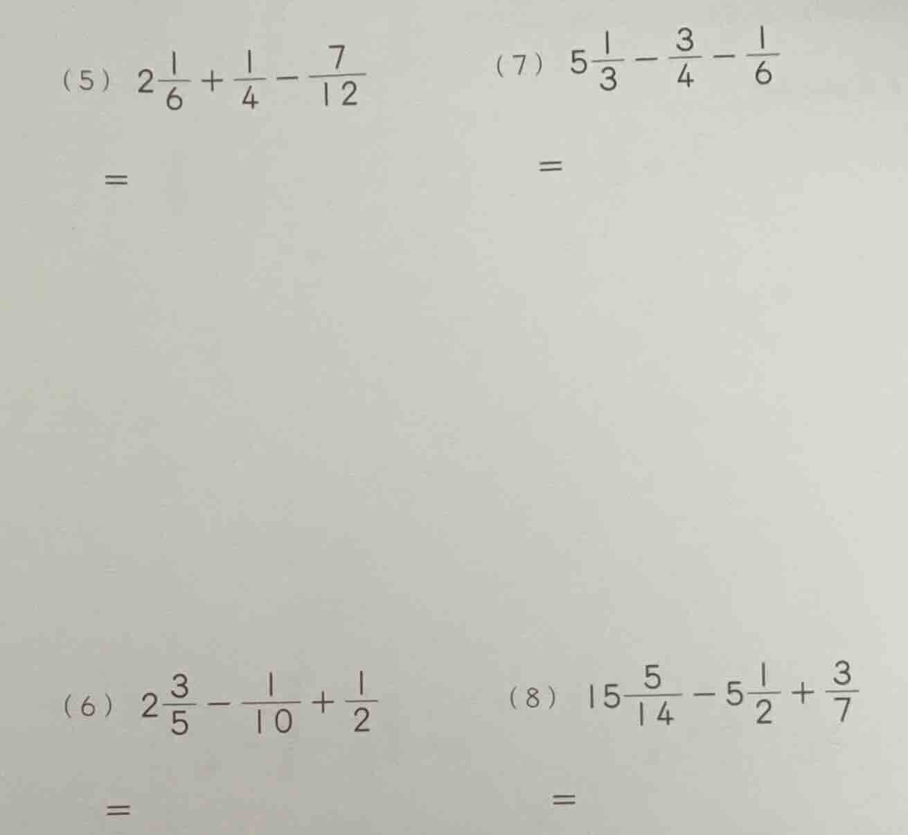 (5) \\(2\\frac{1}{6} + \\frac{1}{4} - \\frac{7}{12}\\) = (7) \\(5\\frac…