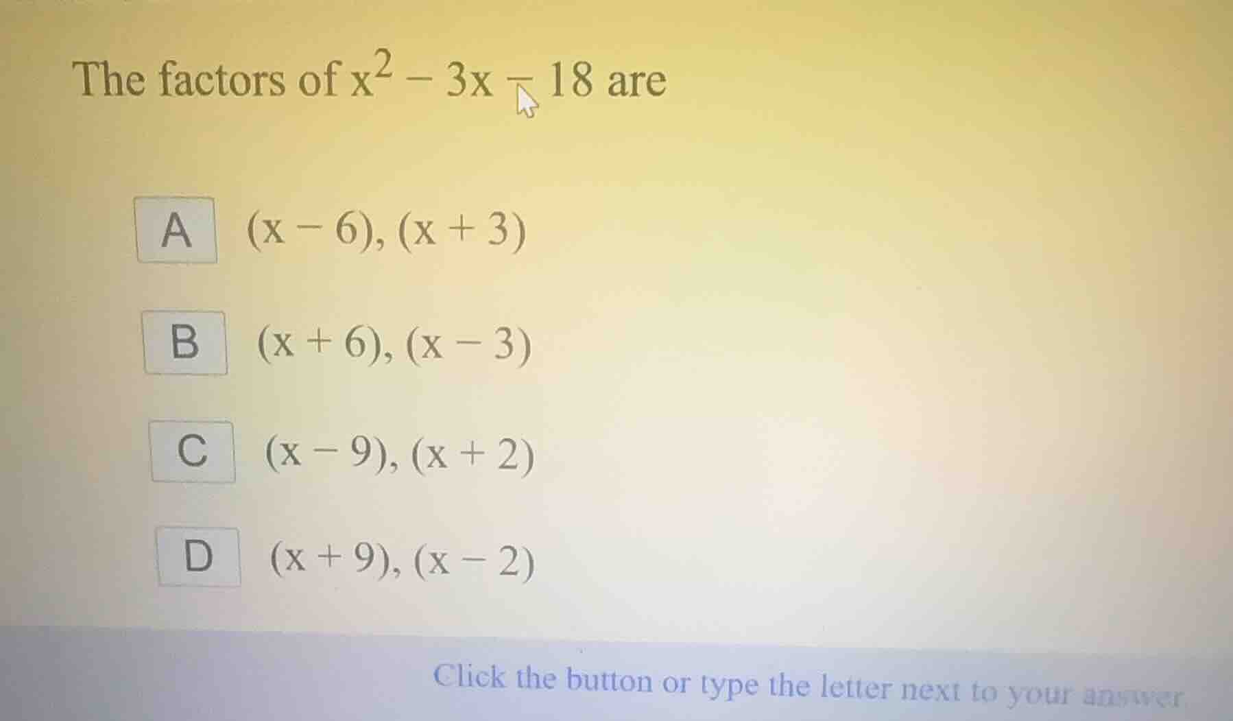 the factors of \\(x^2 - 3x - 18\\) are a \\((x - 6), (x + 3)\\) b \\((x…