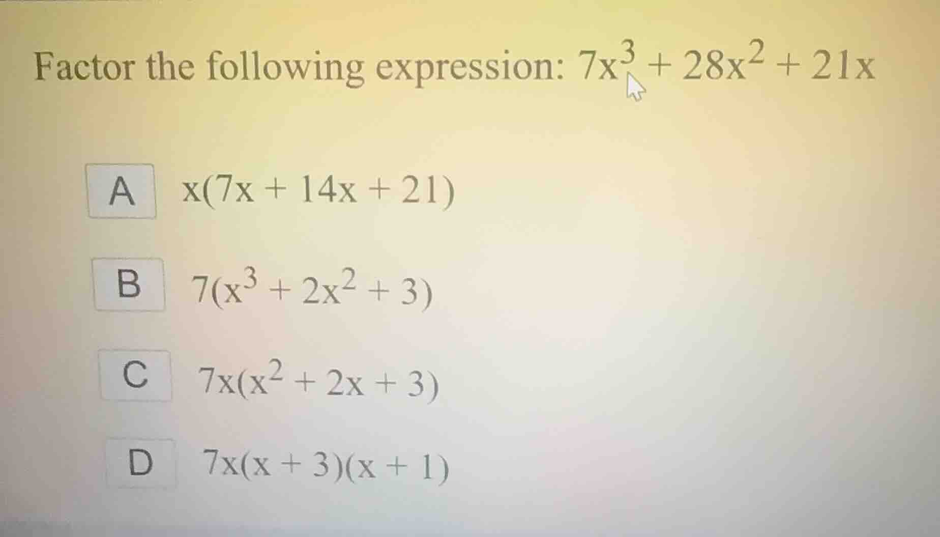 factor the following expression: \\(7x^3 + 28x^2 + 21x\\) a \\(x(7x + 1…