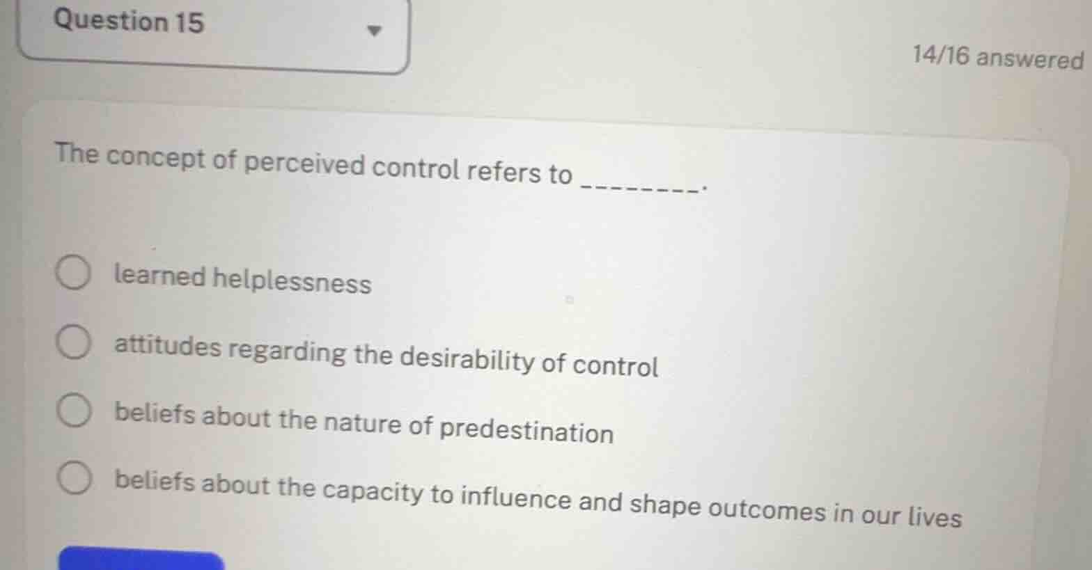 the concept of perceived control refers to ______. learned helplessness…