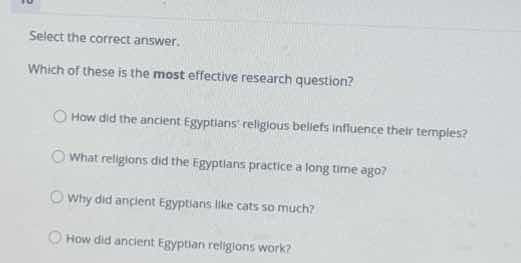 select the correct answer. which of these is the most effective researc…