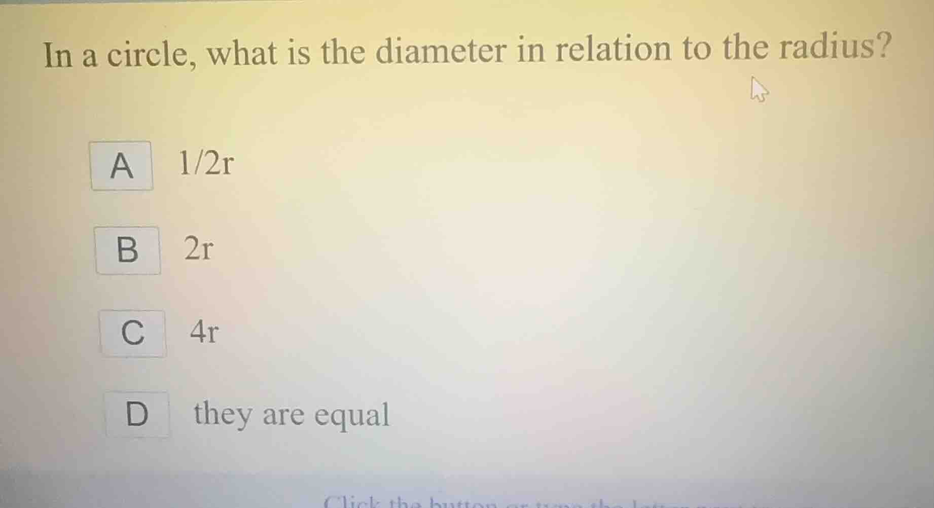 in a circle, what is the diameter in relation to the radius? a 1/2r b 2…
