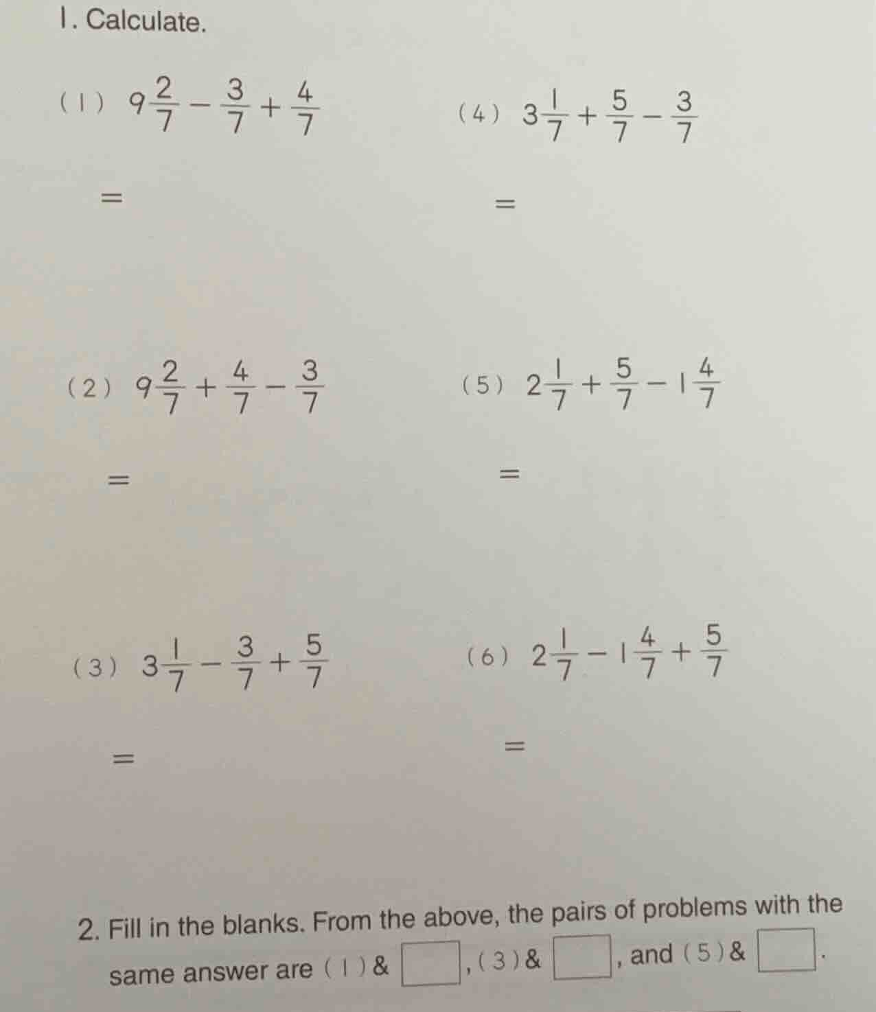 1. calculate. (1) \\(9\\frac{2}{7} - \\frac{3}{7} + \\frac{4}{7}\\) = (…