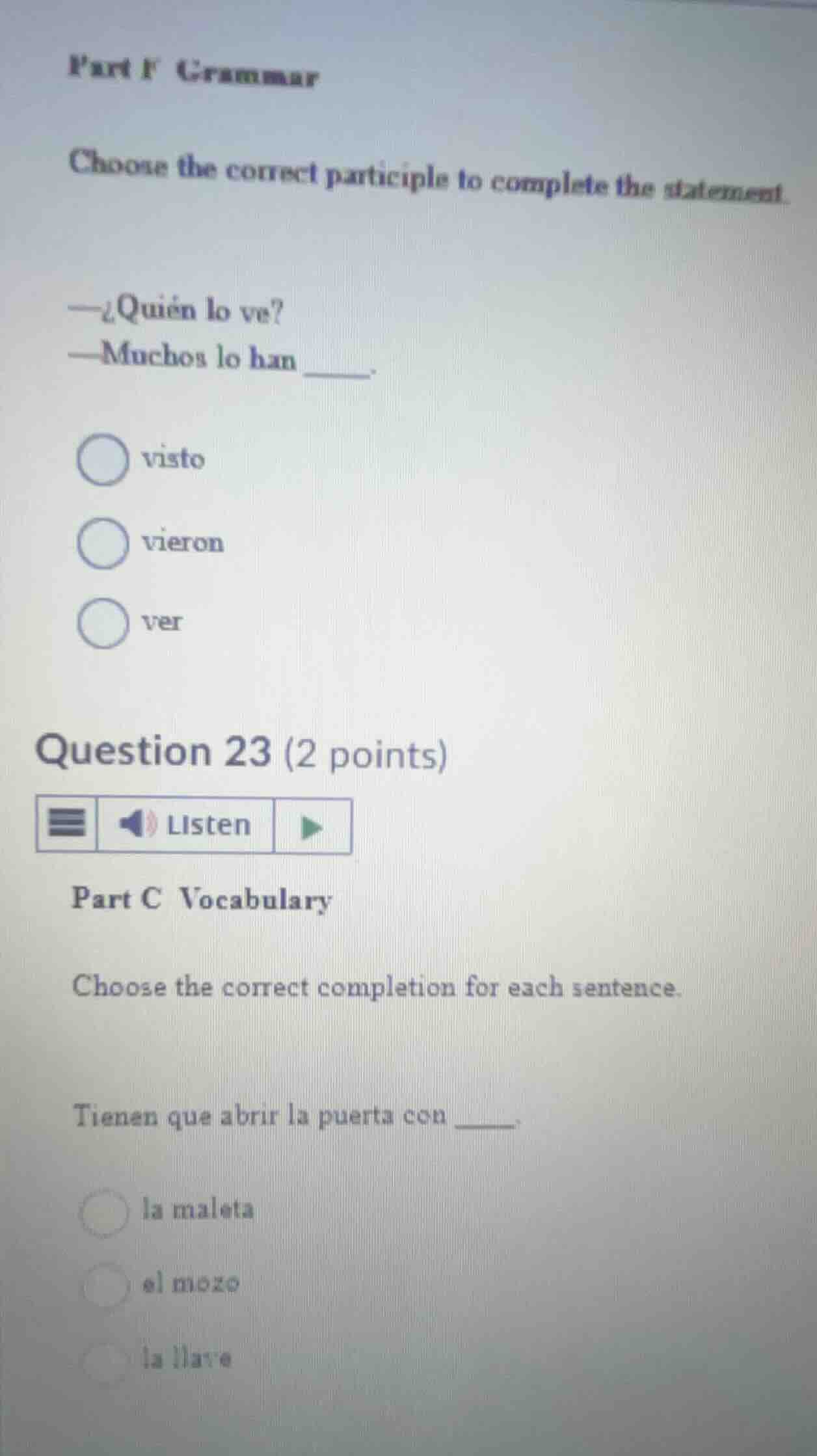 part f grammar choose the correct participle to complete the statement.…